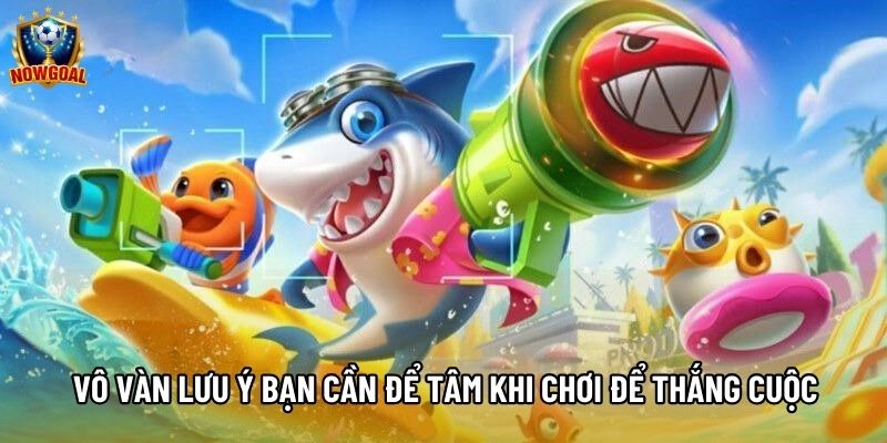 Vô vàn lưu ý bạn cần để tâm khi chơi để thắng cuộc Vô vàn lưu ý bạn cần để tâm khi chơi để thắng cuộc