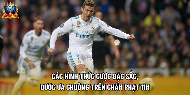 Các hình thức cược đặc sắc, được ưa chuộng trên chấm phạt 11m Các hình thức cược đặc sắc, được ưa chuộng trên chấm phạt 11m